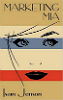 Marketing Mia book cover: drawing of pretty woman's face over a beige background with a blue stripe and red stripe